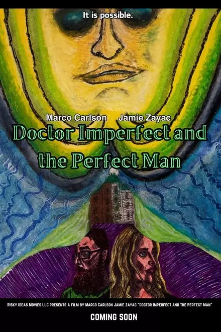 Doctor Imperfect and the Perfect Man