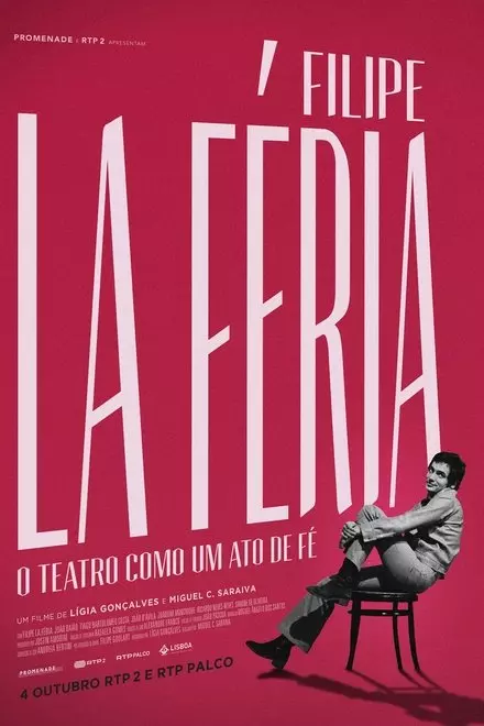 Filipe La Féria: O Teatro como um Ato de Fé