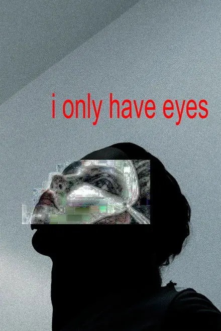 i only have eyes i only have eyes