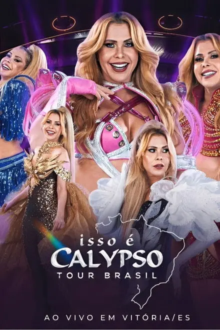 Joelma - Isso É Calypso Tour Brasil: Ao Vivo em Vitória Joelma - Isso É Calypso Tour Brasil: Ao Vivo em Vitória