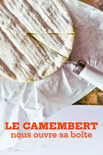 Le camembert nous ouvre sa boÃ®te