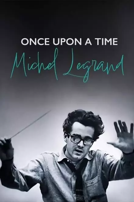 Once Upon a Time Michel Legrand Once Upon a Time Michel Legrand