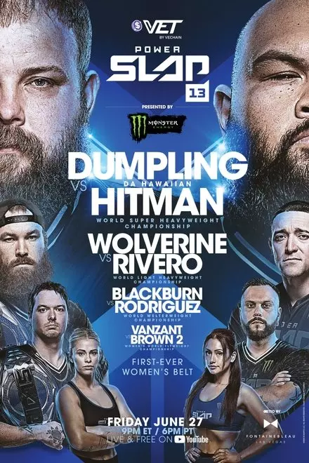 Power Slap 13: Dumpling vs. Da Hawaiian Hitman