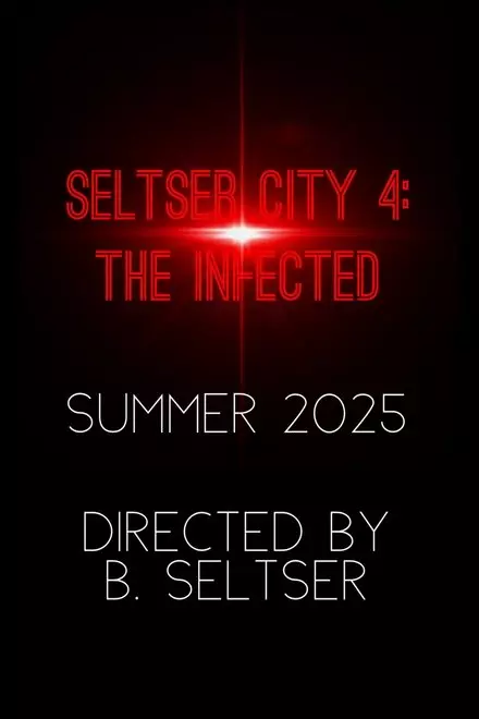 Seltser City 4: The Infected
